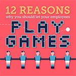 12 Reasons Why You Should Let Your Employees Play Games