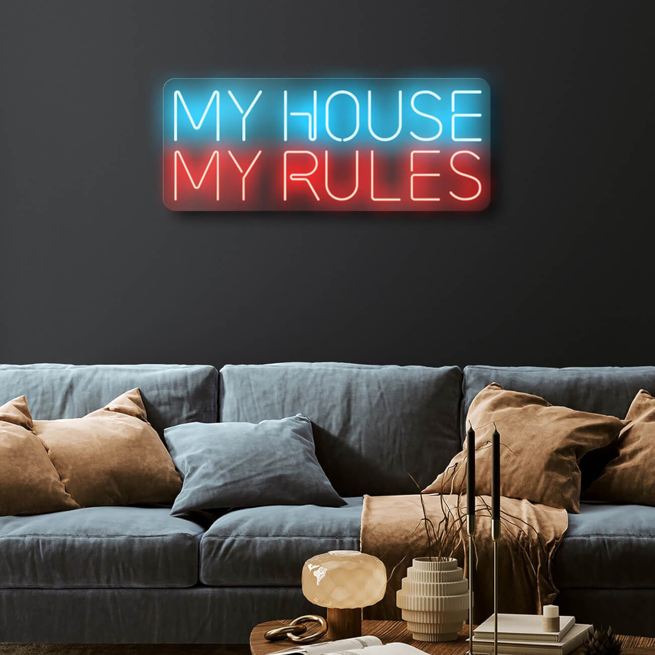 My House My Rules LED Neon Sign