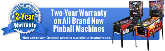 2 Year Warranty on All New Pinball Machines